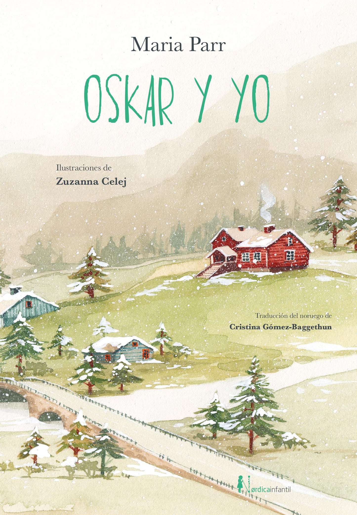 Libro: Oskar y yo (Nórdica Infantil)