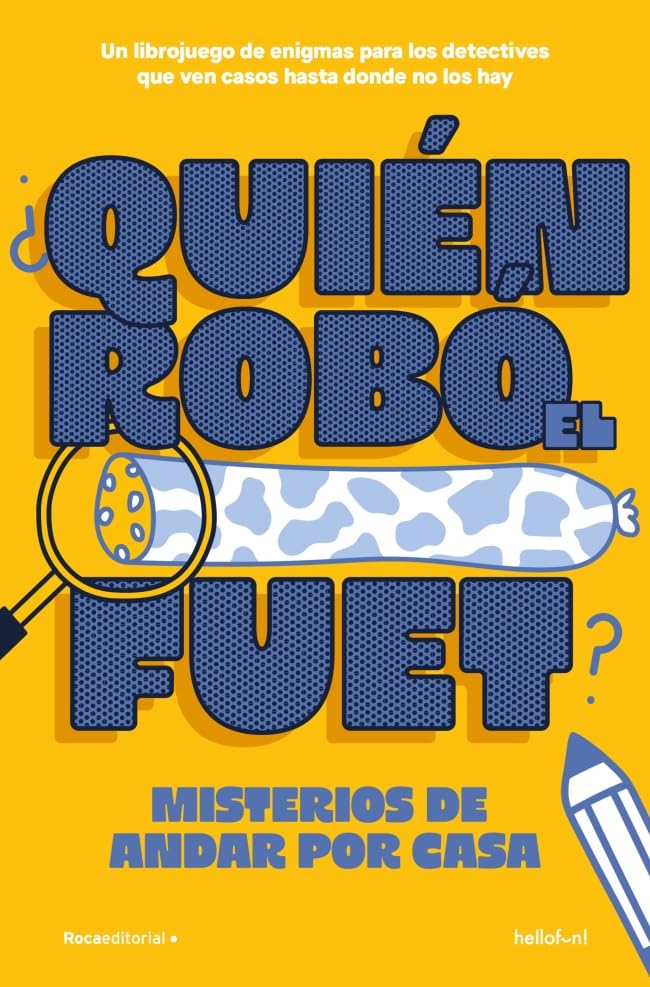 Libro: ¿Quién robó el fuet? (No ficción)