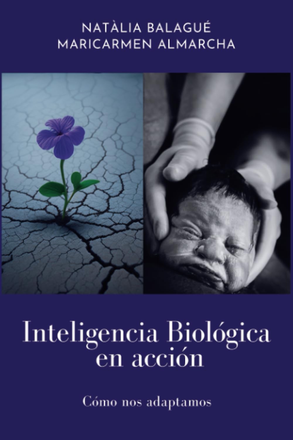 Libro: Inteligencia Biológica en acción: Cómo nos adaptamos