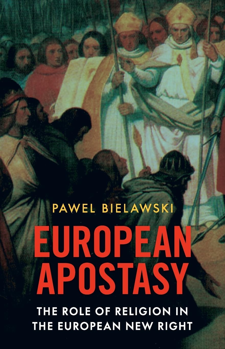 Libro: European Apostasy: The Role of Religion in the European New Right
