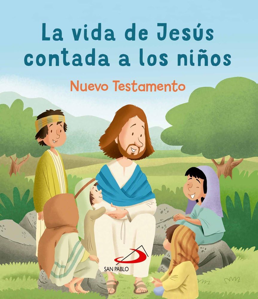 Libro: La Vida de Jesús contada a los Niños: Nuevo Testamento