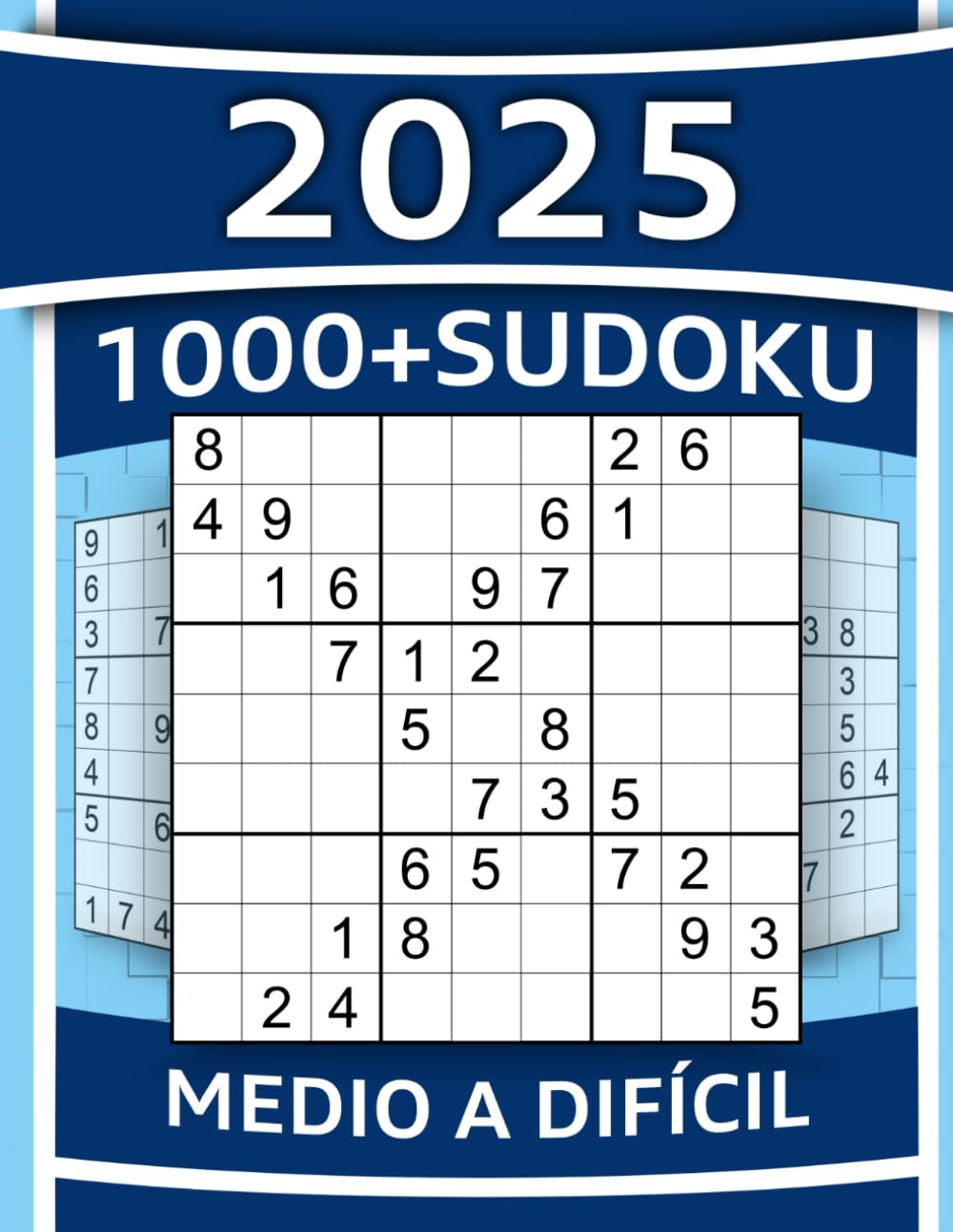 Libro: Más de 1000 Sudokus para Adultos: Sudokus de Nivel Medio a Difícil con Soluciones Detalladas Paso a Paso e Indicaciones para Cuando te Atasques (Cerebro) (Spanish Edition)