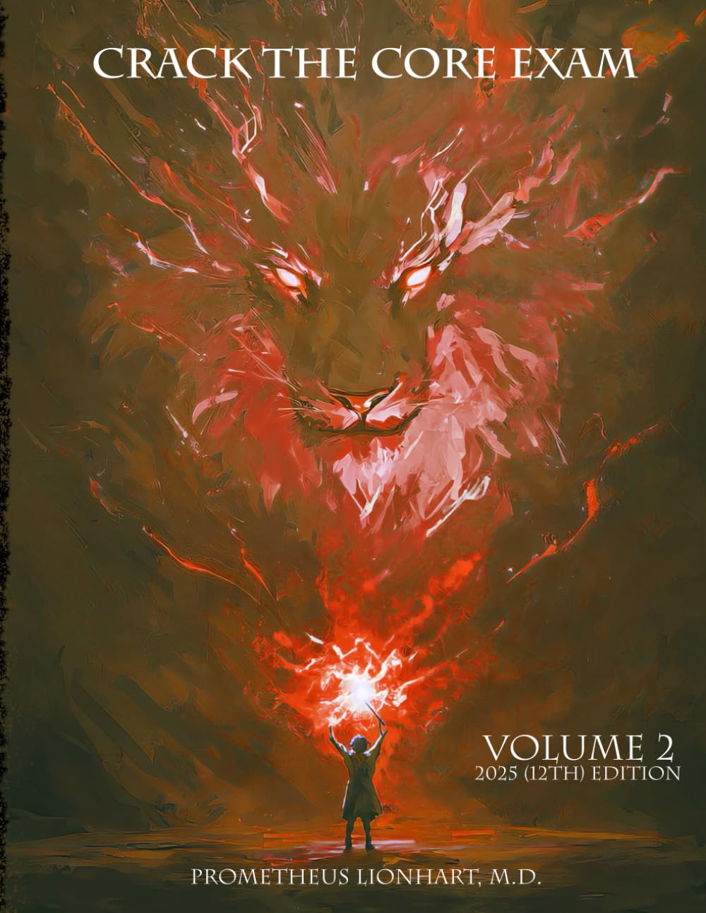 Libro: CRACK THE CORE EXAM - VOLUME 2: 12th Edition (2025)