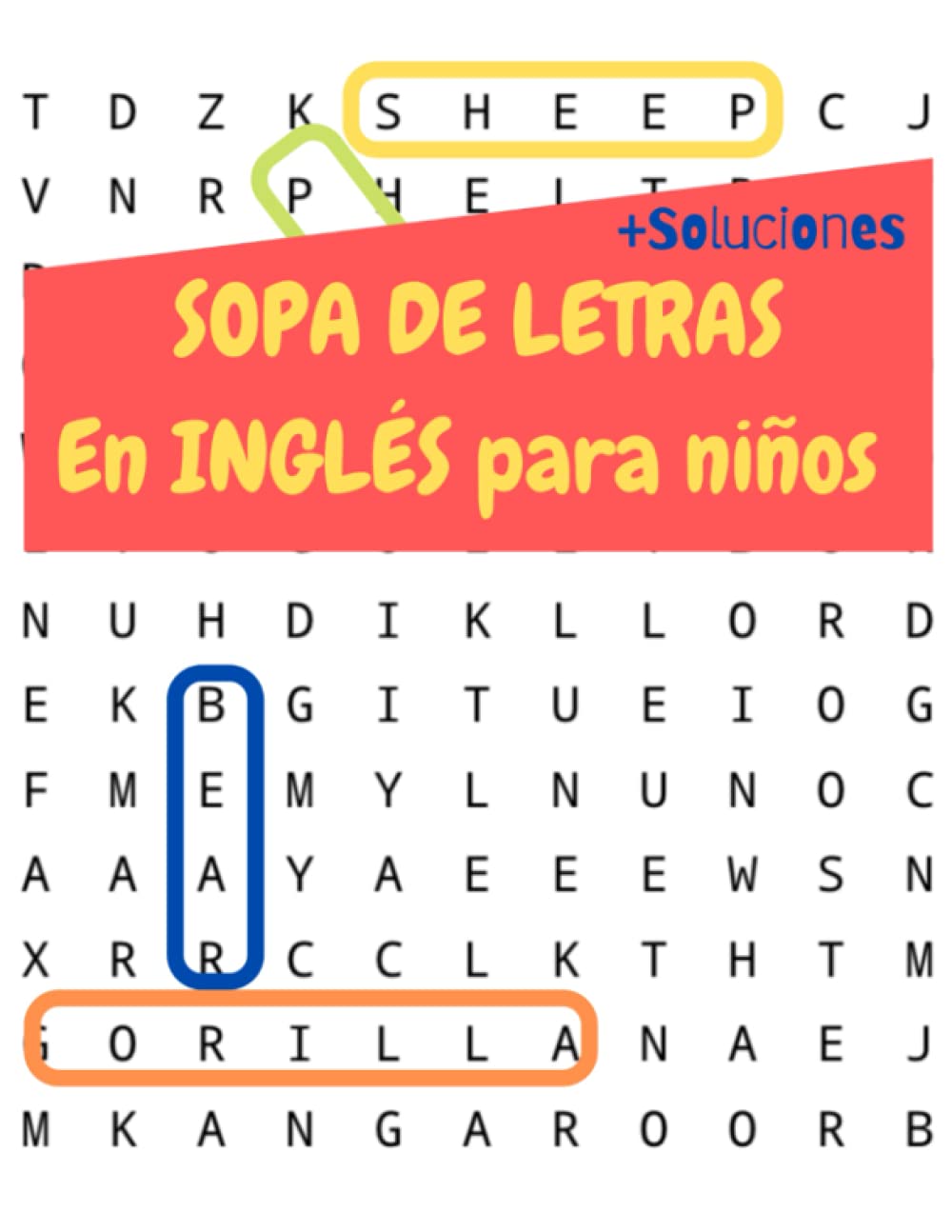 Libro: Sopa de letras en inglés para niños: a partir de 7 años| 40 temas diferentes| + de 800 palabras | soluciones | aprende inglés jugando | Gran formato| ... en vacaciones o en casa. (Spanish Edition)