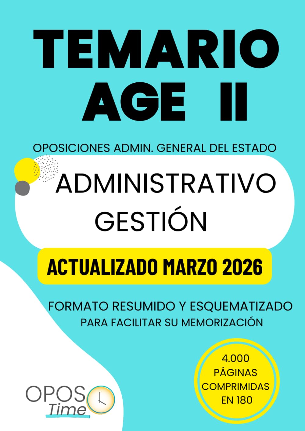 Libro: OPOSTIME TEMARIO AGE II. OPOSICIONES A LA ADMINISTRACIÓN GENERAL DEL ESTADO PARA ADMINISTRATIVO (C1) Y GESTIÓN CIVIL DEL ESTADO (GACE A2): Formato ... su memorización (PREPARACIÓN OPOSICIONES AGE)