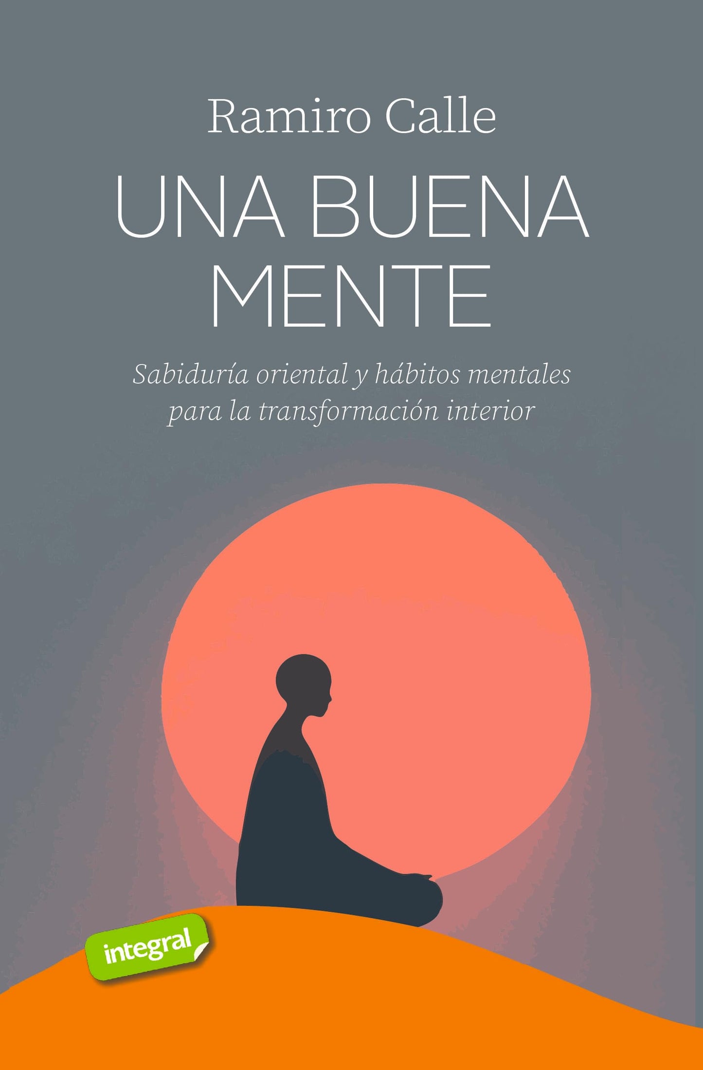 Libro: Una buena mente (Ejercicios cuerpo y mente)