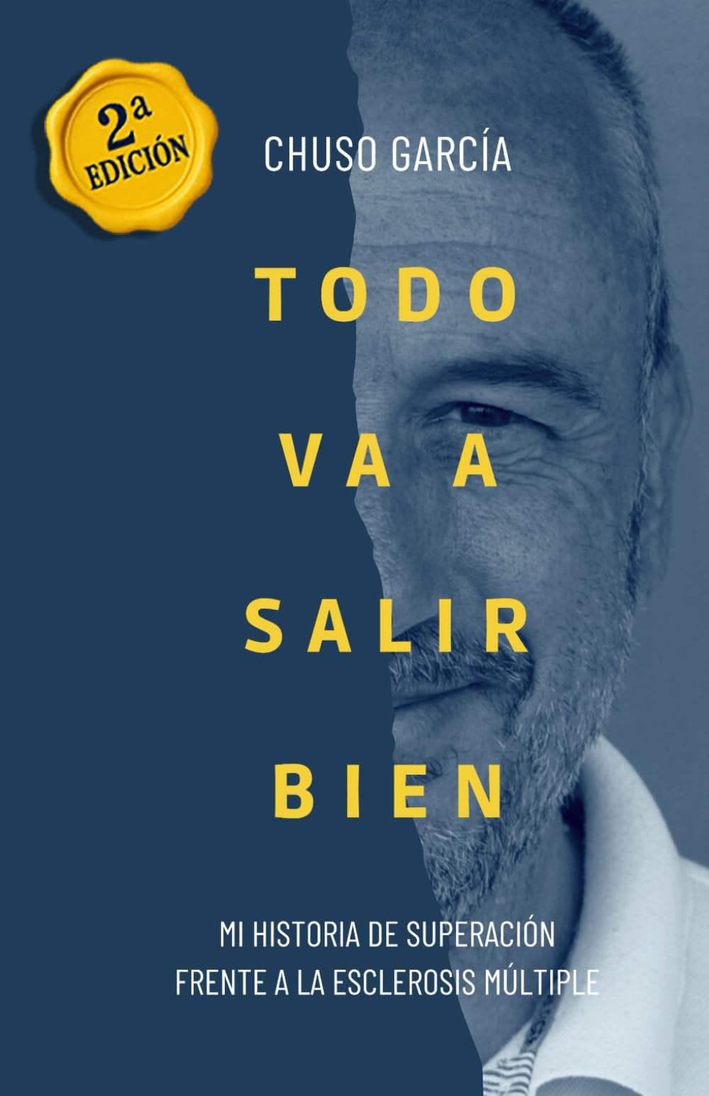 Libro: Todo va a salir bien: Mi historia de superación frente a la Esclerosis Múltiple