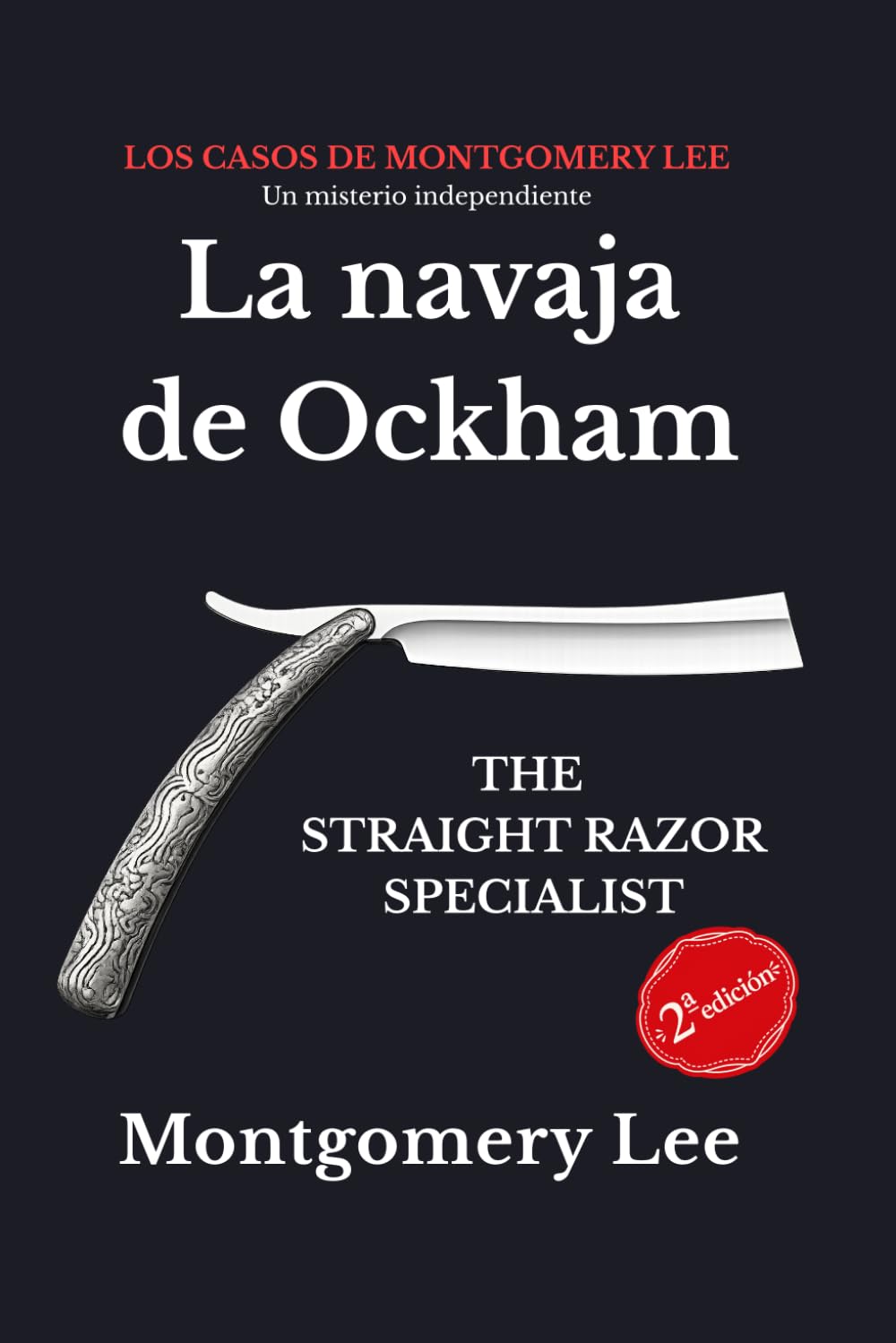 Libro: La navaja de Ockham: 2 (Los casos de Montgomery Lee)
