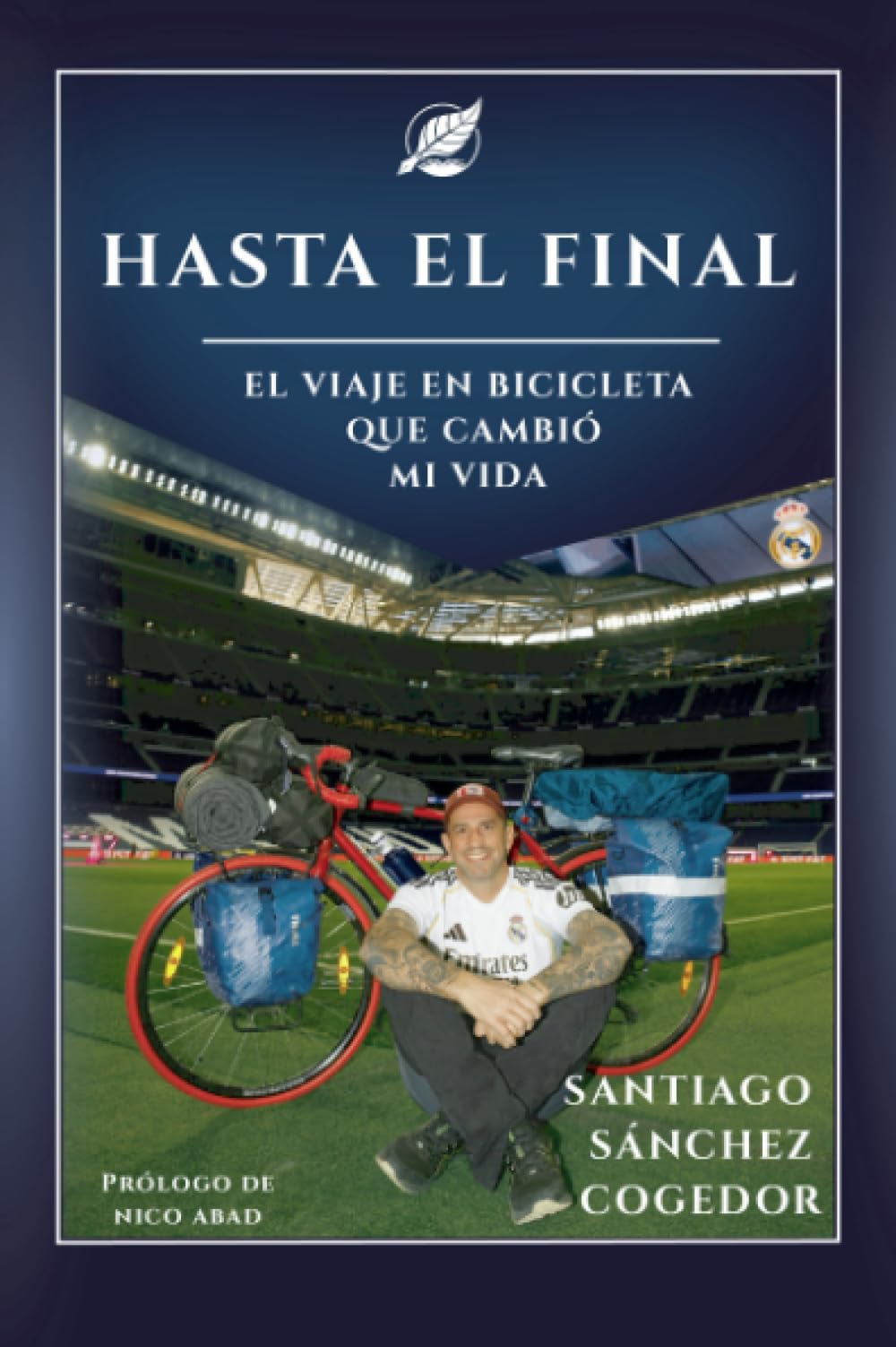 Libro: Hasta el final: El viaje en bicicleta que cambió mi vida