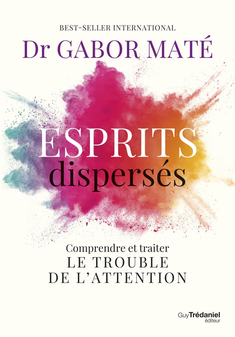 Libro: Esprits dispersés - Comprendre et traiter le trouble de l'attention