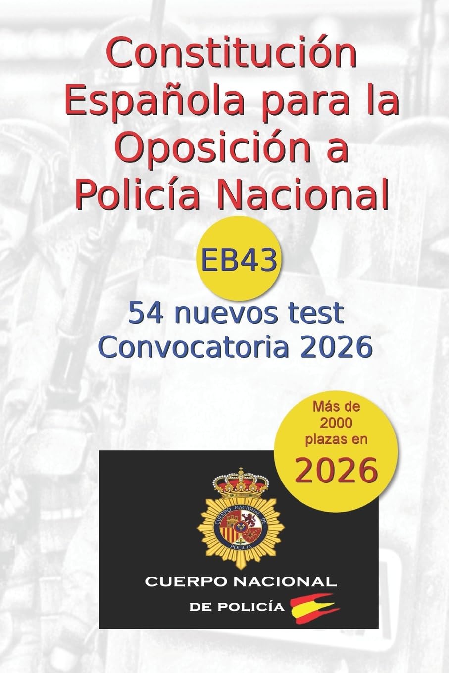 Libro: Constitución Española para la Oposición a Policía Nacional: 54 nuevos test: Volume 5