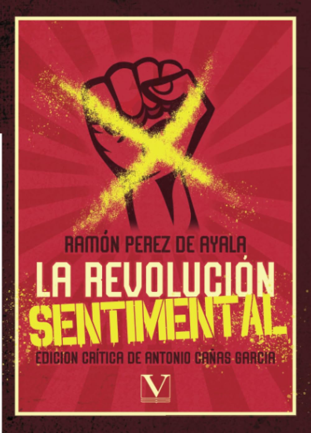 Libro: La revolución sentimental (Teatro) (Spanish Edition)