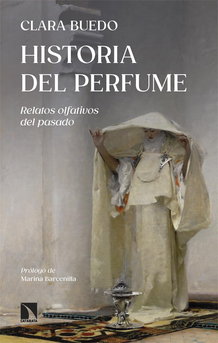 Libro: Historia del perfume: Relatos olfativos del pasado
