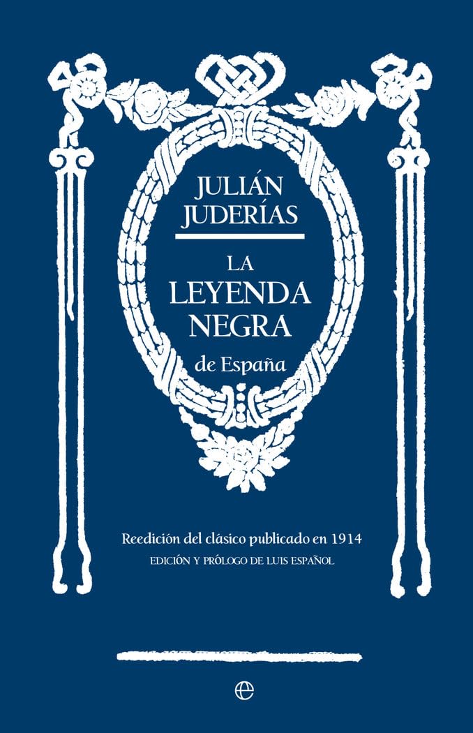Libro: La leyenda negra de España (HISTORIA)