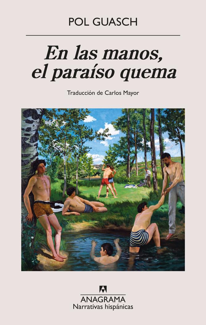Libro: En las manos, el paraíso quema (Narrativas hispánicas)