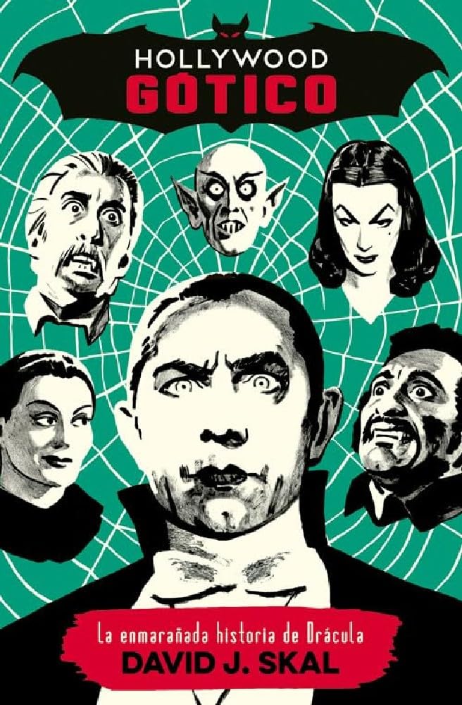 Libro: Hollywood gótico: La enmarañada historia de Drácula: 9 (Es Pop Ensayo)