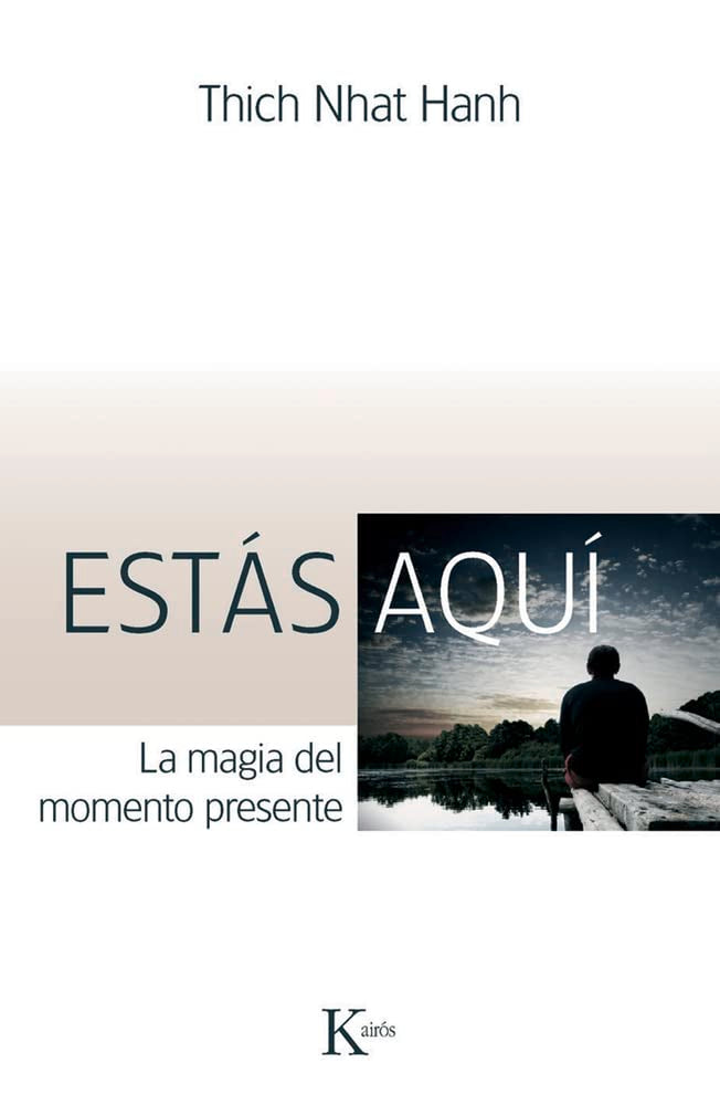 Libro: Estás aquí: La magia del momento presente (Sabiduria Perenne) (Spanish Edition)