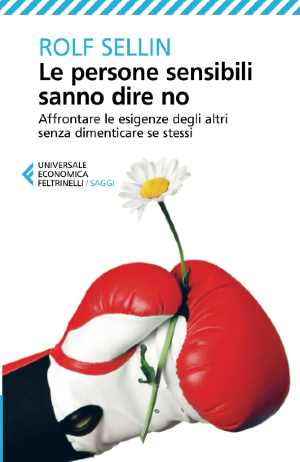 Libro: Le persone sensibili sanno dire no (Italian Edition)