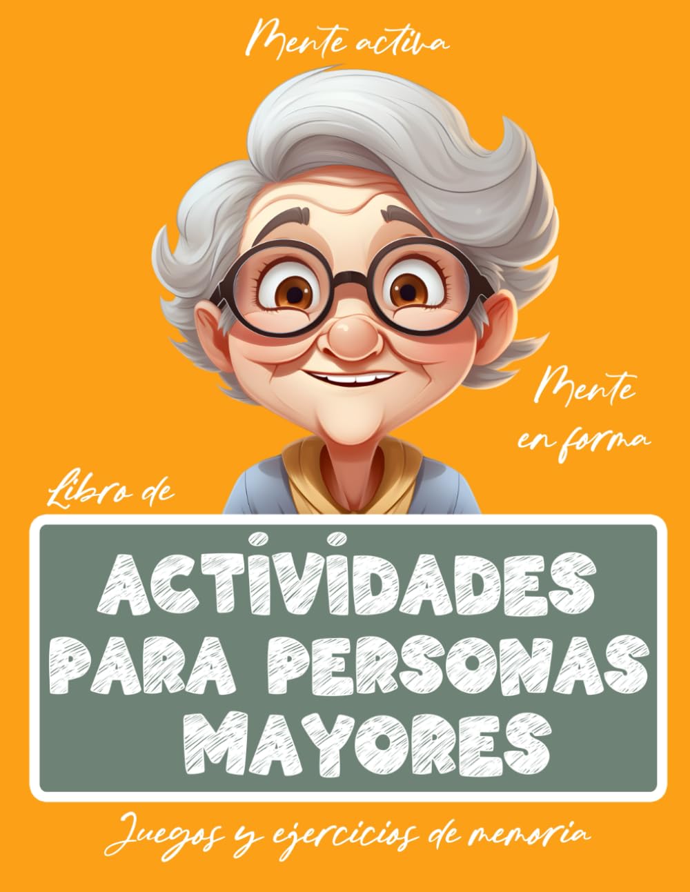 Libro de actividades para personas mayores: juegos y ejercicios de memoria | Estimulación Mental | Entrena tu mente | Alzheimer, Demencia, Parkinson