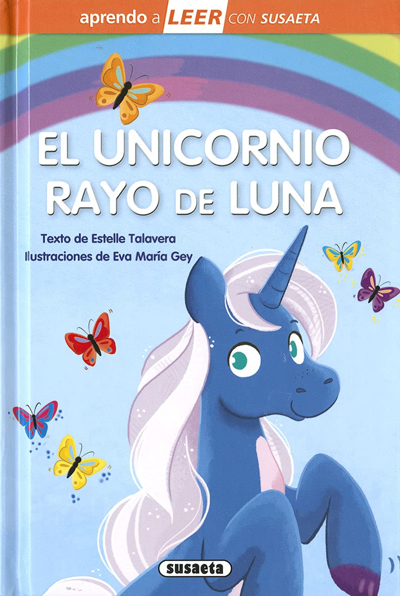 Susaeta - El unicornio Rayo de Luna: Leer Con Susaeta - Nivel 0 (Aprendo a LEER con Susaeta - nivel 0)