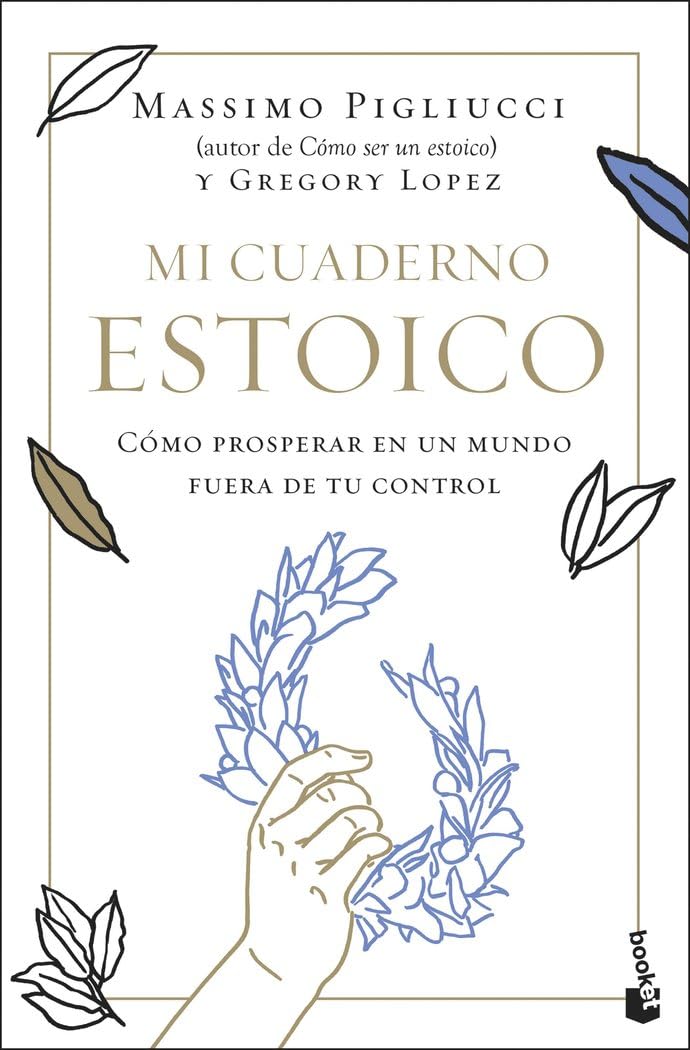Libro: Mi cuaderno estoico: Cómo prosperar en un mundo fuera de tu control (Ciencias Humanas y Sociales)