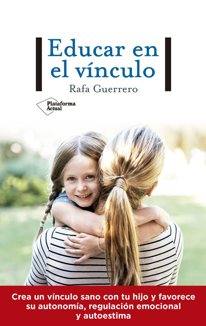 Educar en el vínculo (Plataforma Actual)