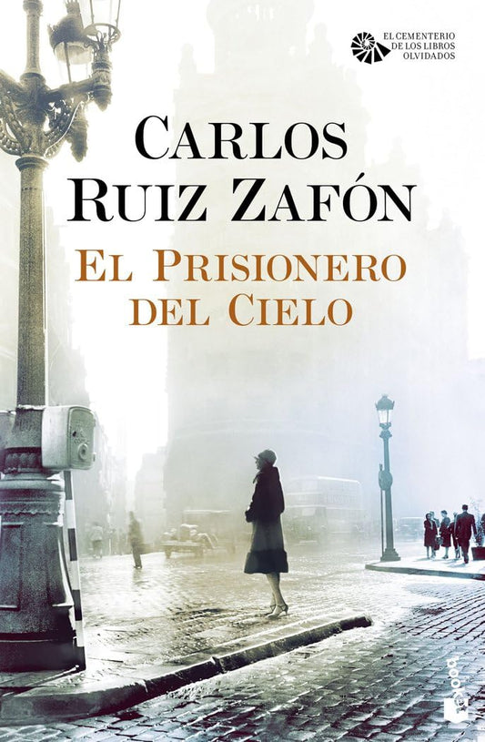 El Prisionero del Cielo: El cementerio de los libros olvidados, 3 (Biblioteca Carlos Ruiz Zafón)