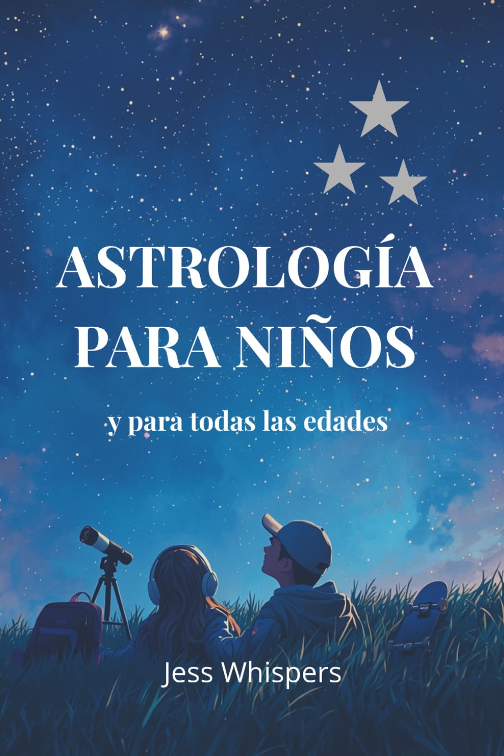 Libro: ASTROLOGÍA PARA NIÑOS: y para todas las edades (UNIVERSO ASTROLÓGICO) (Spanish Edition)