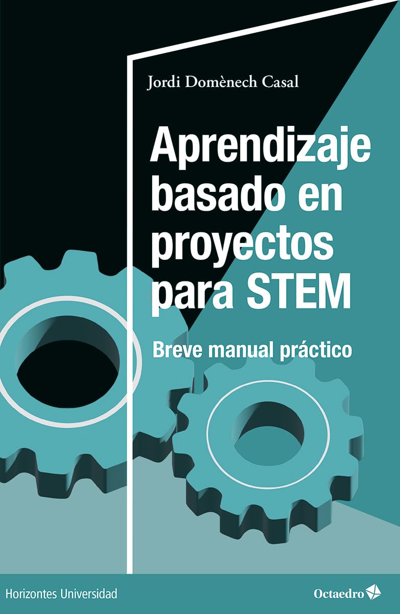 Libro: Aprendizaje basado en proyectos para STEM: Breve manual práctico