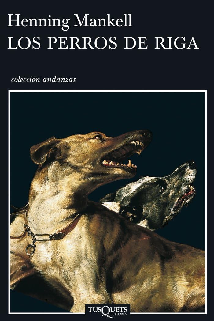 Libro: Los perros de Riga: 2 (Andanzas)