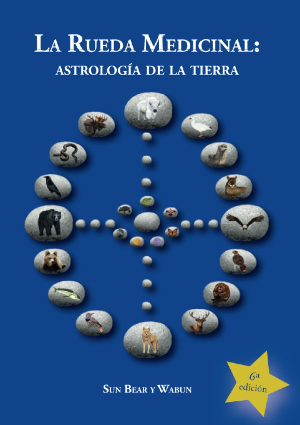 Libro: La Rueda Medicinal: Astrología de la Tierra (Spanish Edition)