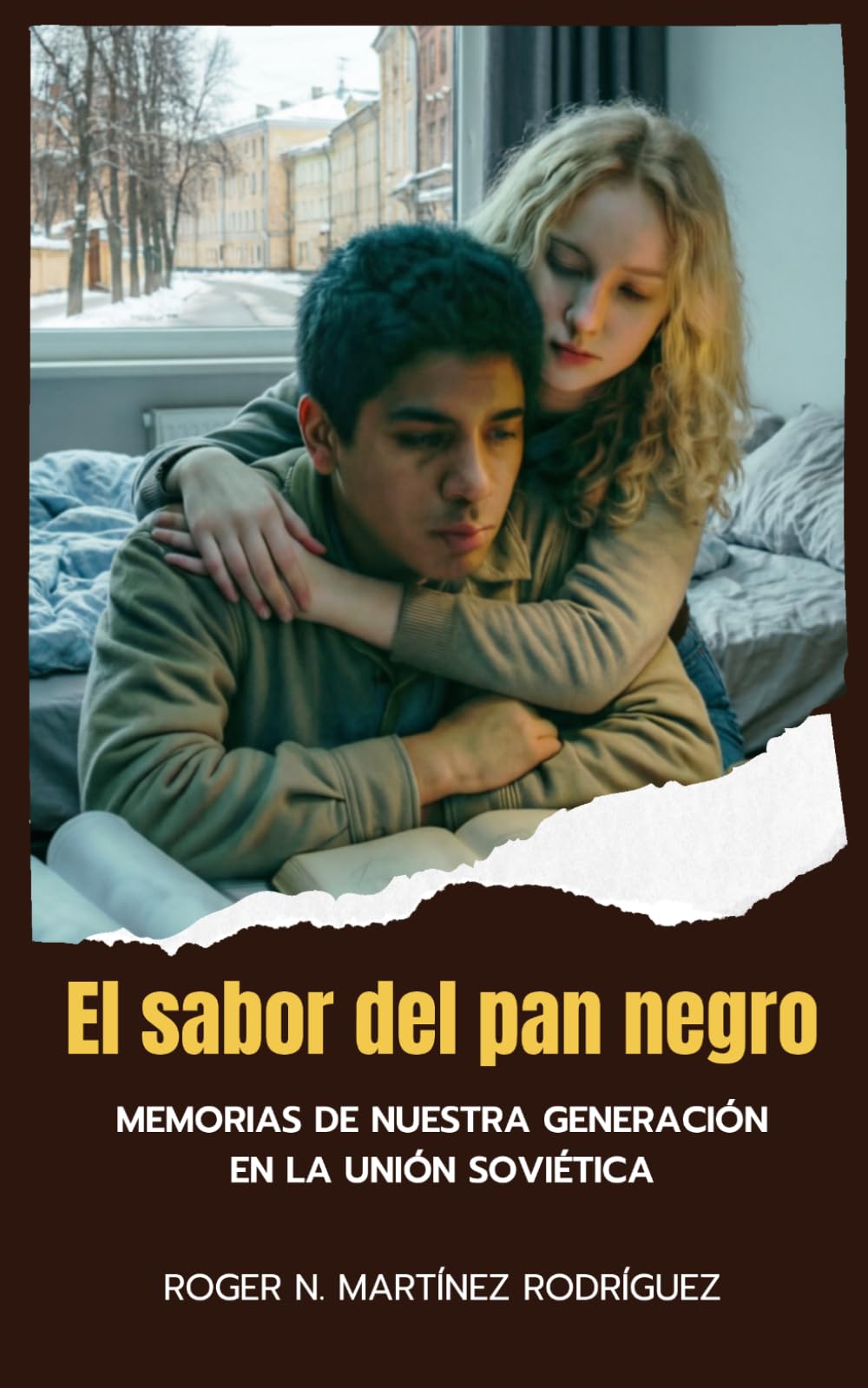 Libro: EL SABOR DEL PAN NEGRO: Memorias de nuestra generación en la Unión Soviética
