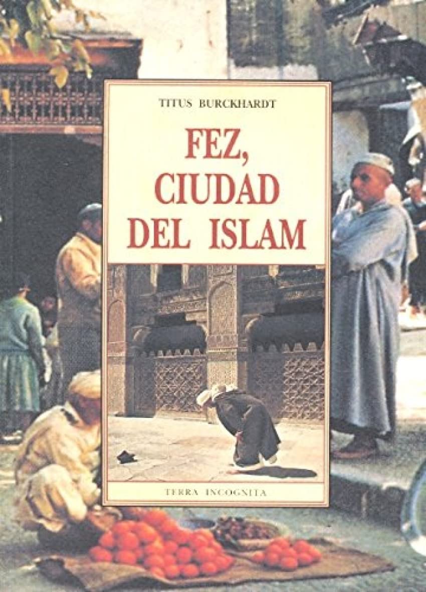 Libro: Fez, ciudad del Islam