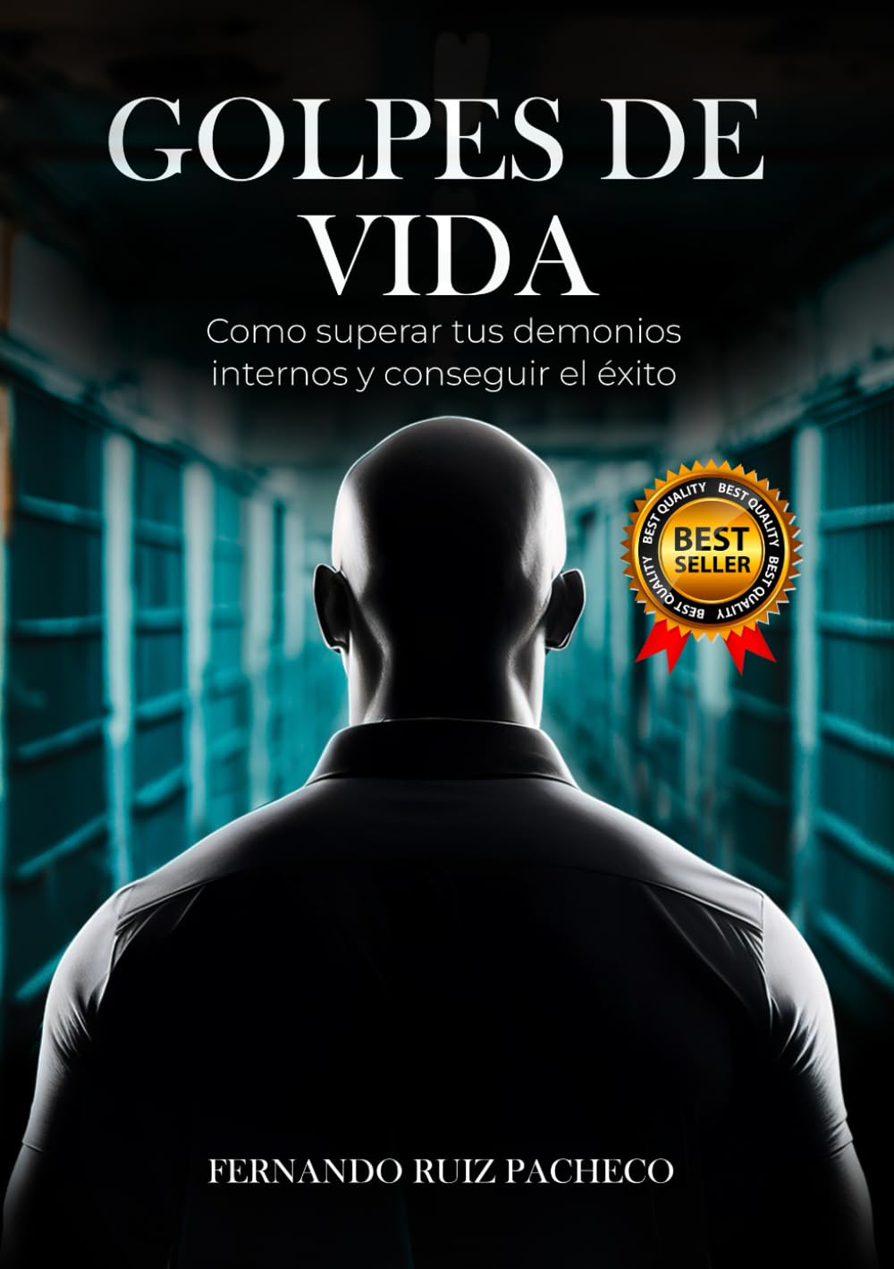 Libro: GOLPES DE VIDA: Cómo superar tus DEMONIOS INTERNOS y conseguir el ÉXITO (Spanish Edition)
