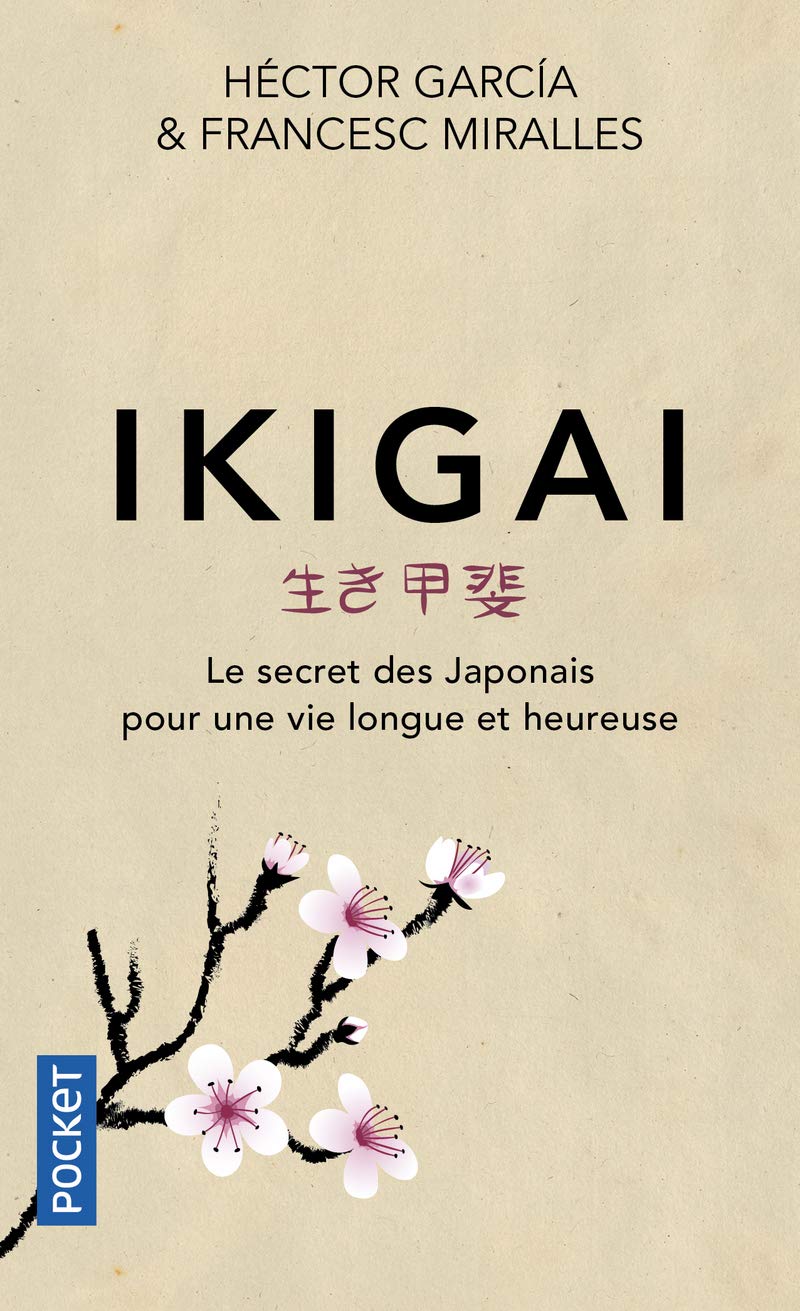 Libro: Ikigai: Le secret des japonais pour une vie longue et heureuse