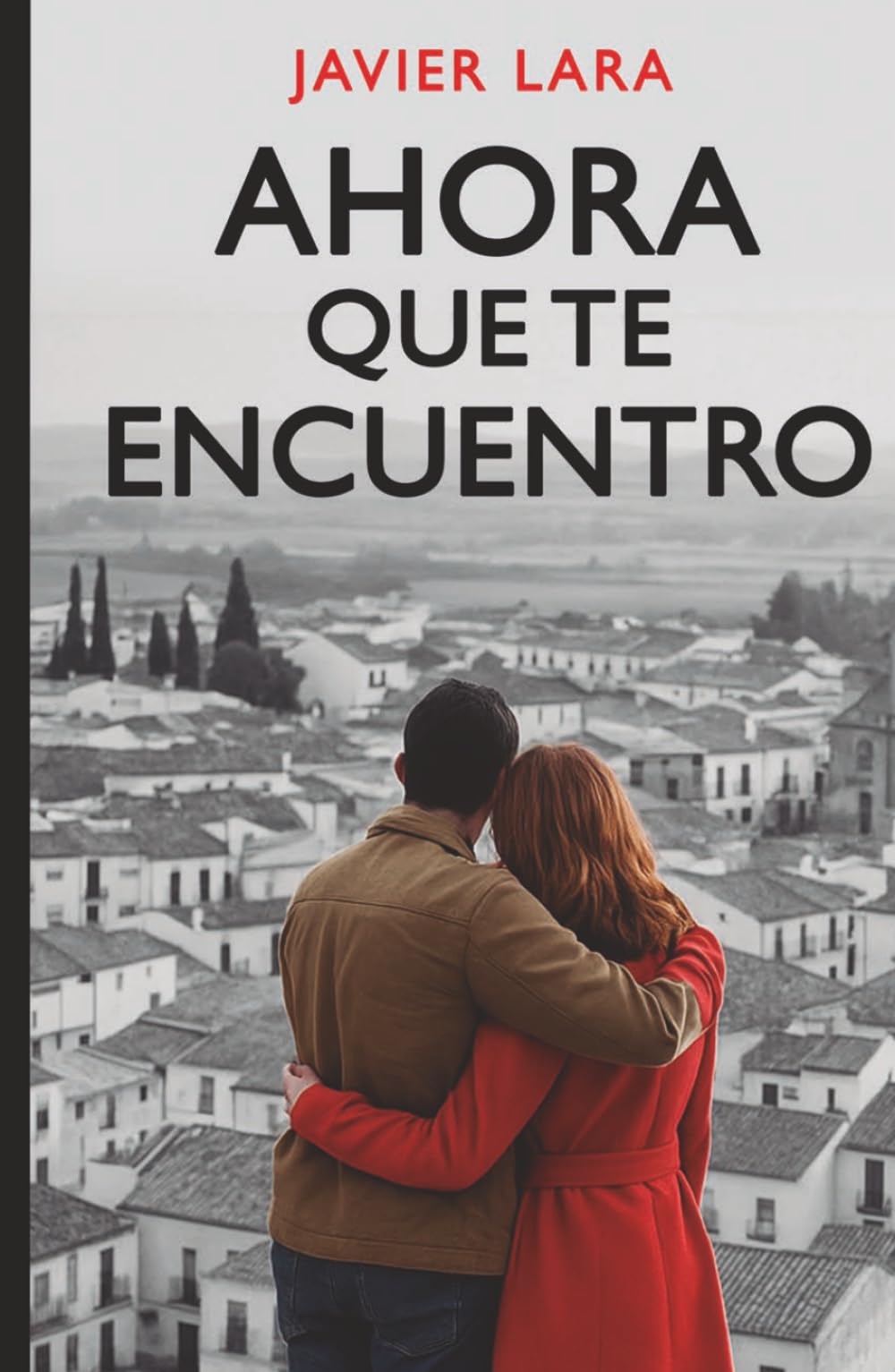 Libro: Ahora que te encuentro (Orillas y caminos)