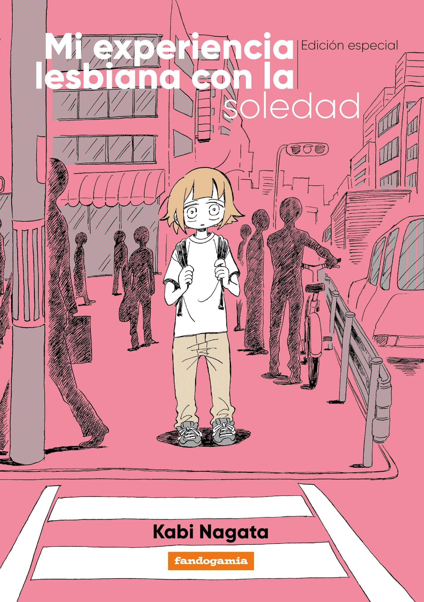 MI EXPERIENCIA LESBIANA CON LA SOLEDAD (EDICION ESPECIAL) (LINEA YAMANOTE)