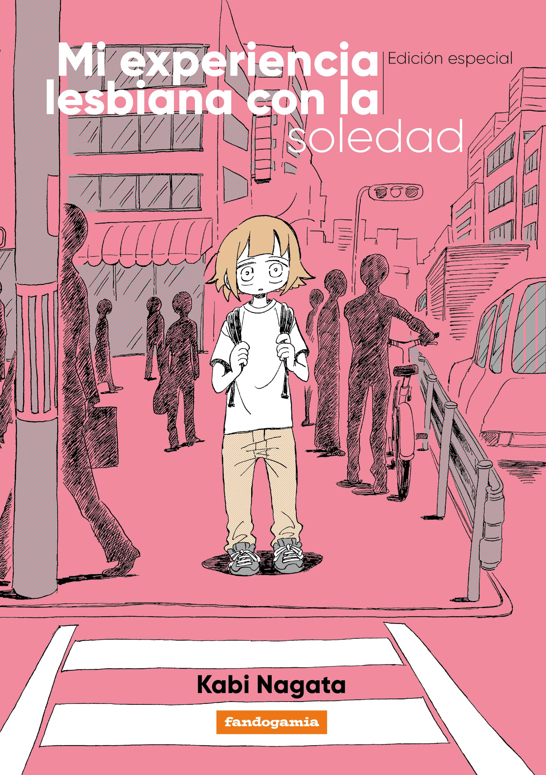 MI EXPERIENCIA LESBIANA CON LA SOLEDAD (EDICION ESPECIAL) (LINEA YAMANOTE)