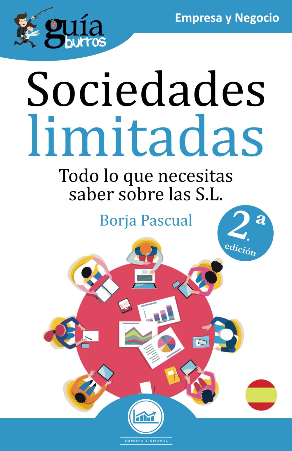 Libro: GuíaBurros Sociedades limitadas: Todo lo que necesitas saber para la creación de una S.L.: 88
