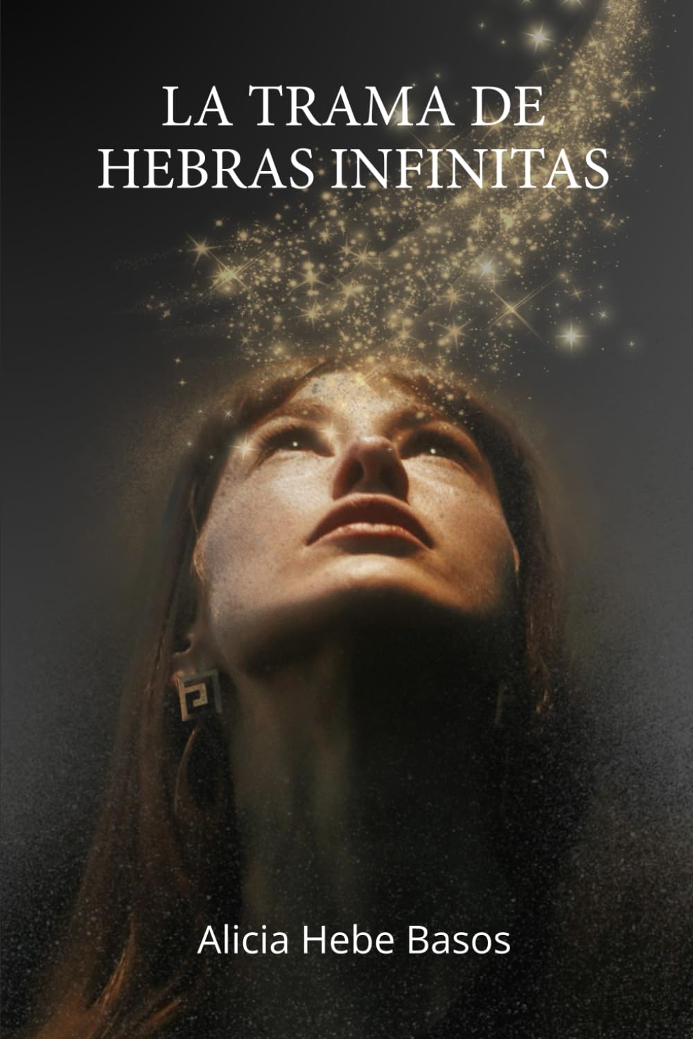 Libro: La trama de hebras infinitas: Una danza de mundos íntimos (Spanish Edition)