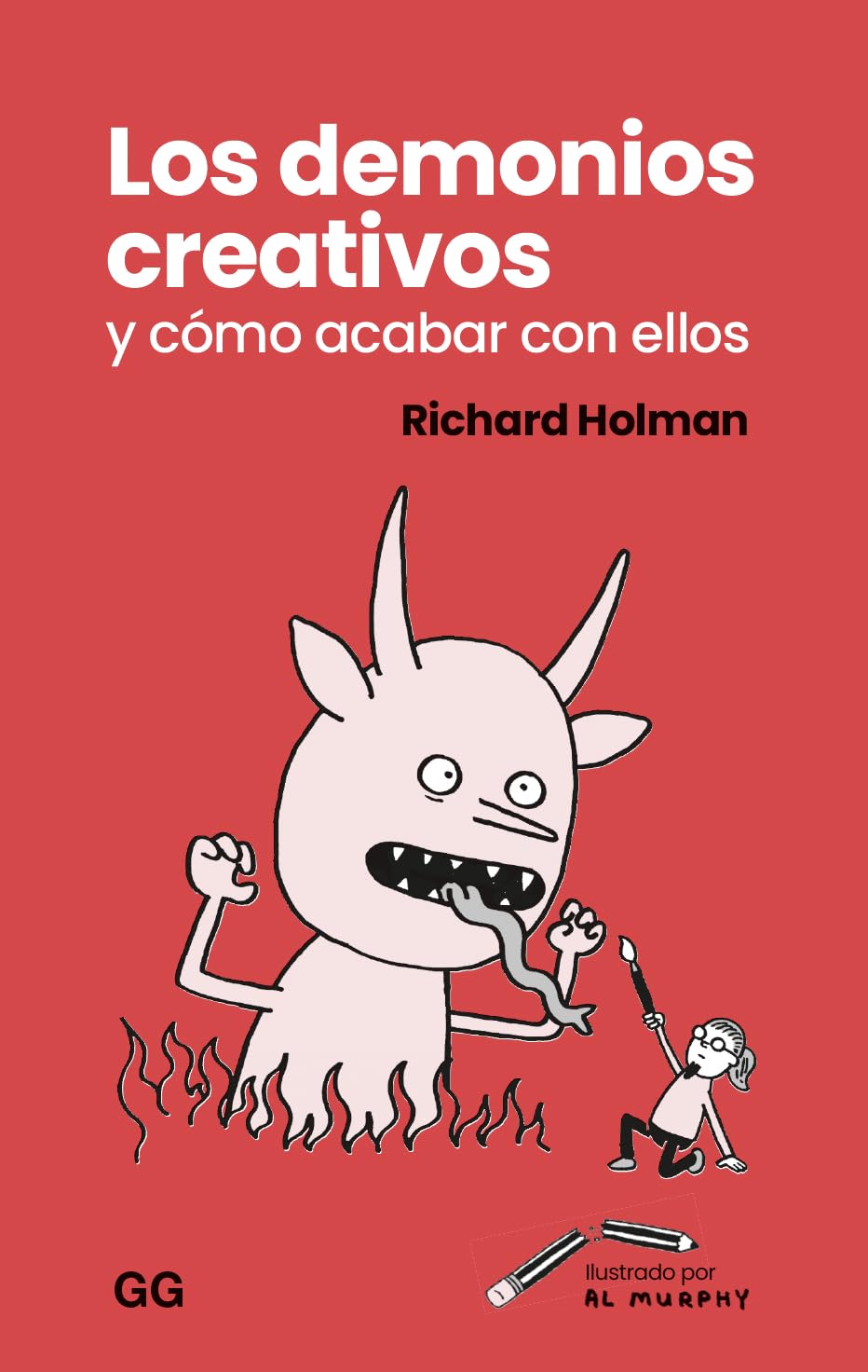 Libro: Los demonios creativos y como acabar con ellos