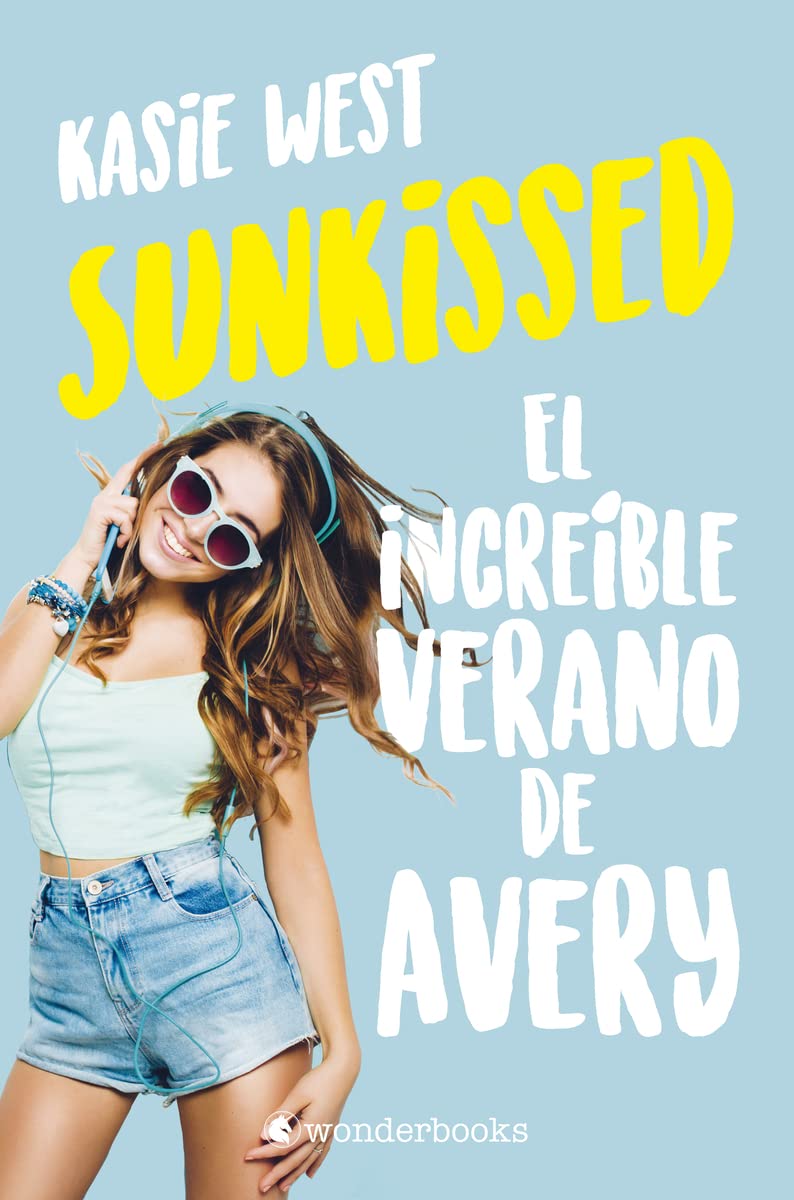 Libro: Sunkissed: El increíble verano de Avery (Spanish Edition)