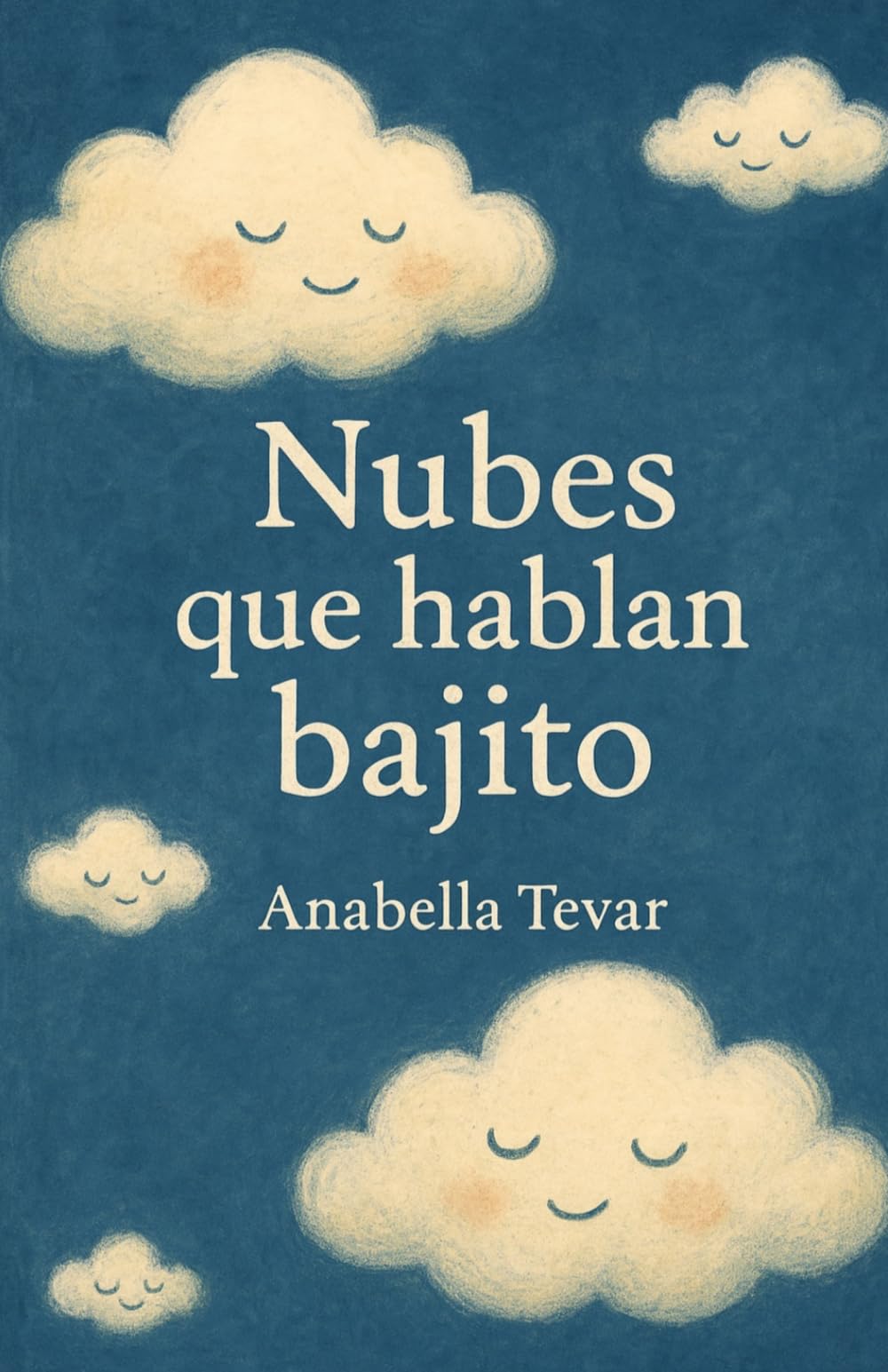 Libro: Nubes que hablan bajito: Poesía para acompañar las emociones de la infancia