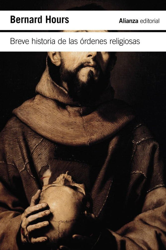 Breve historia de las órdenes religiosas (El libro de bolsillo - Historia)