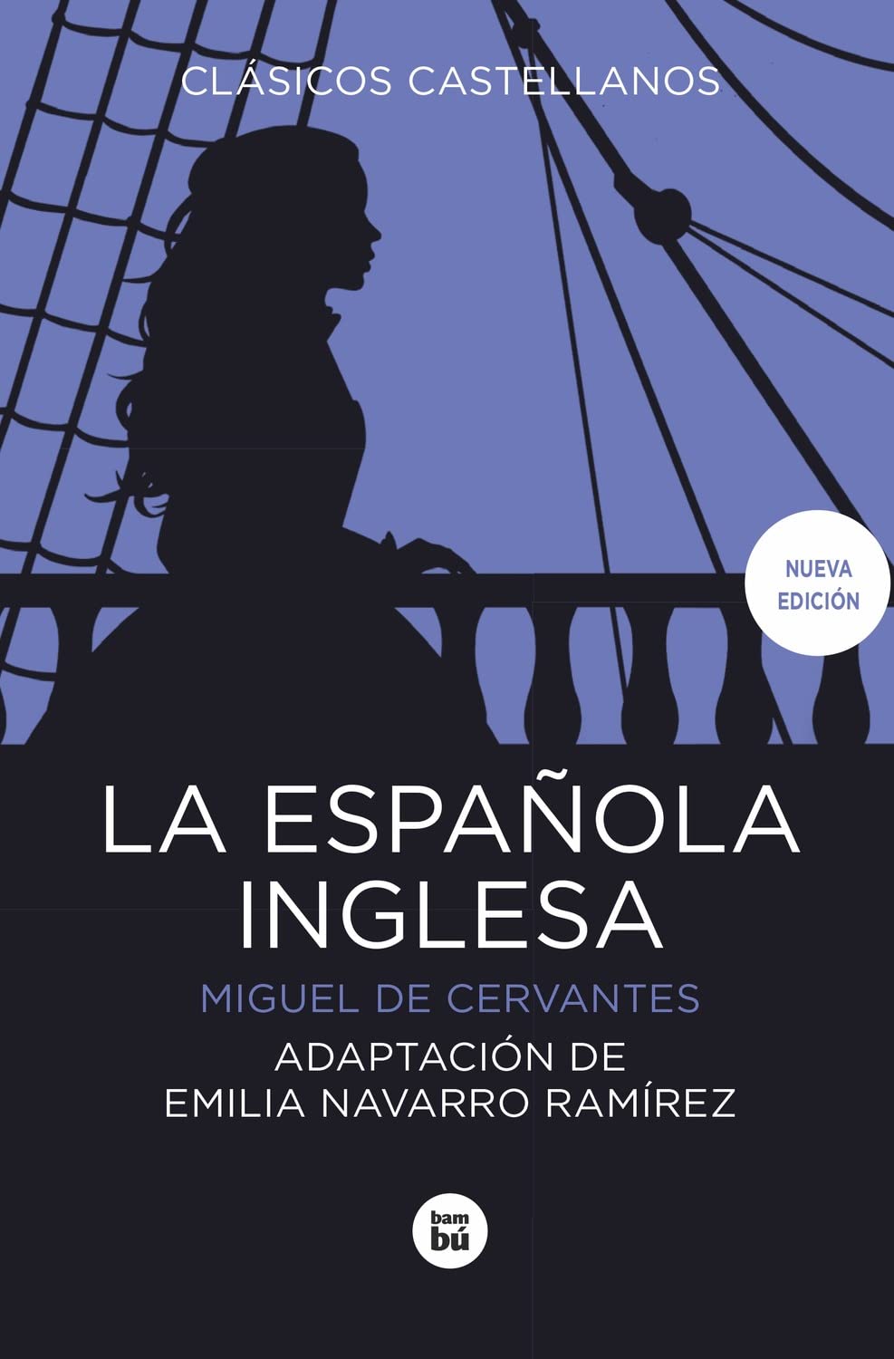 Libro: La española inglesa: 7 (Clásicos castellanos)
