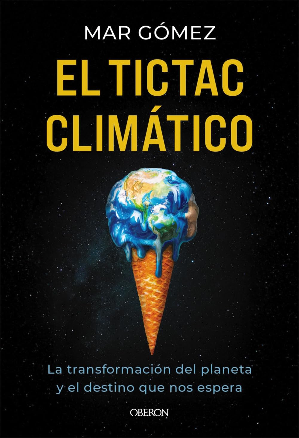 Libro: El tictac climático: La transformación del planeta y el destino que nos espera (Divulgación)