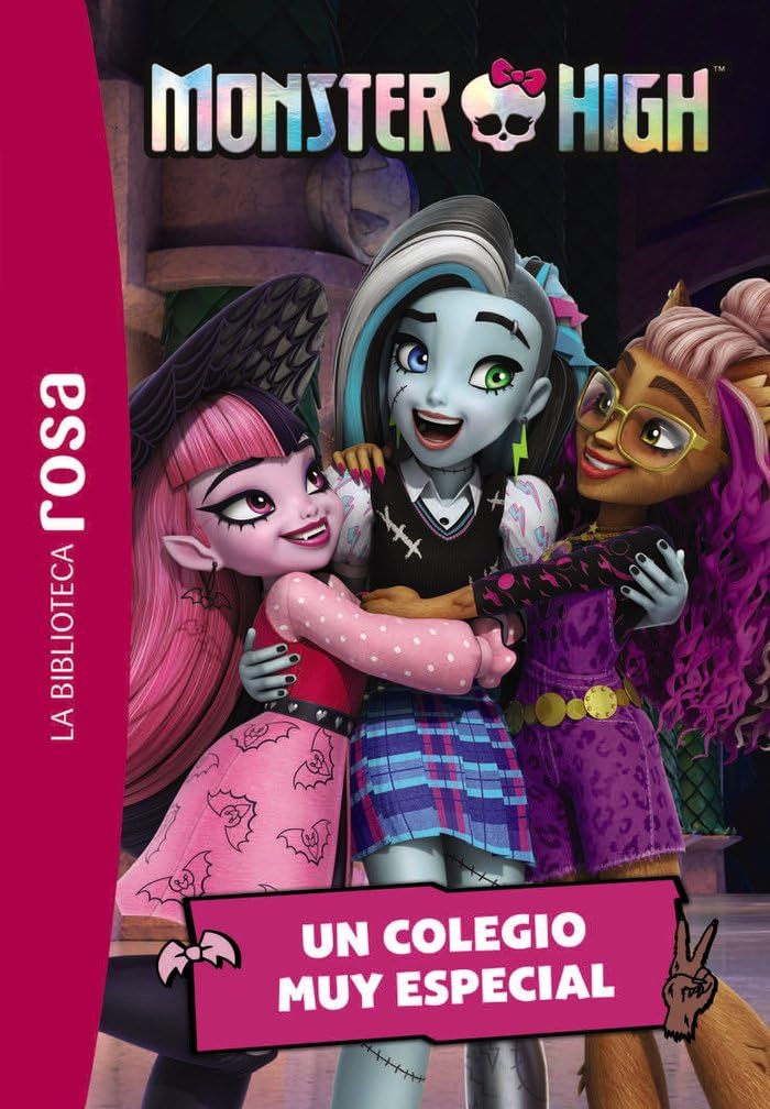 La biblioteca rosa. Monster High, 1. Un colegio muy especial (Hachette INFANTIL)