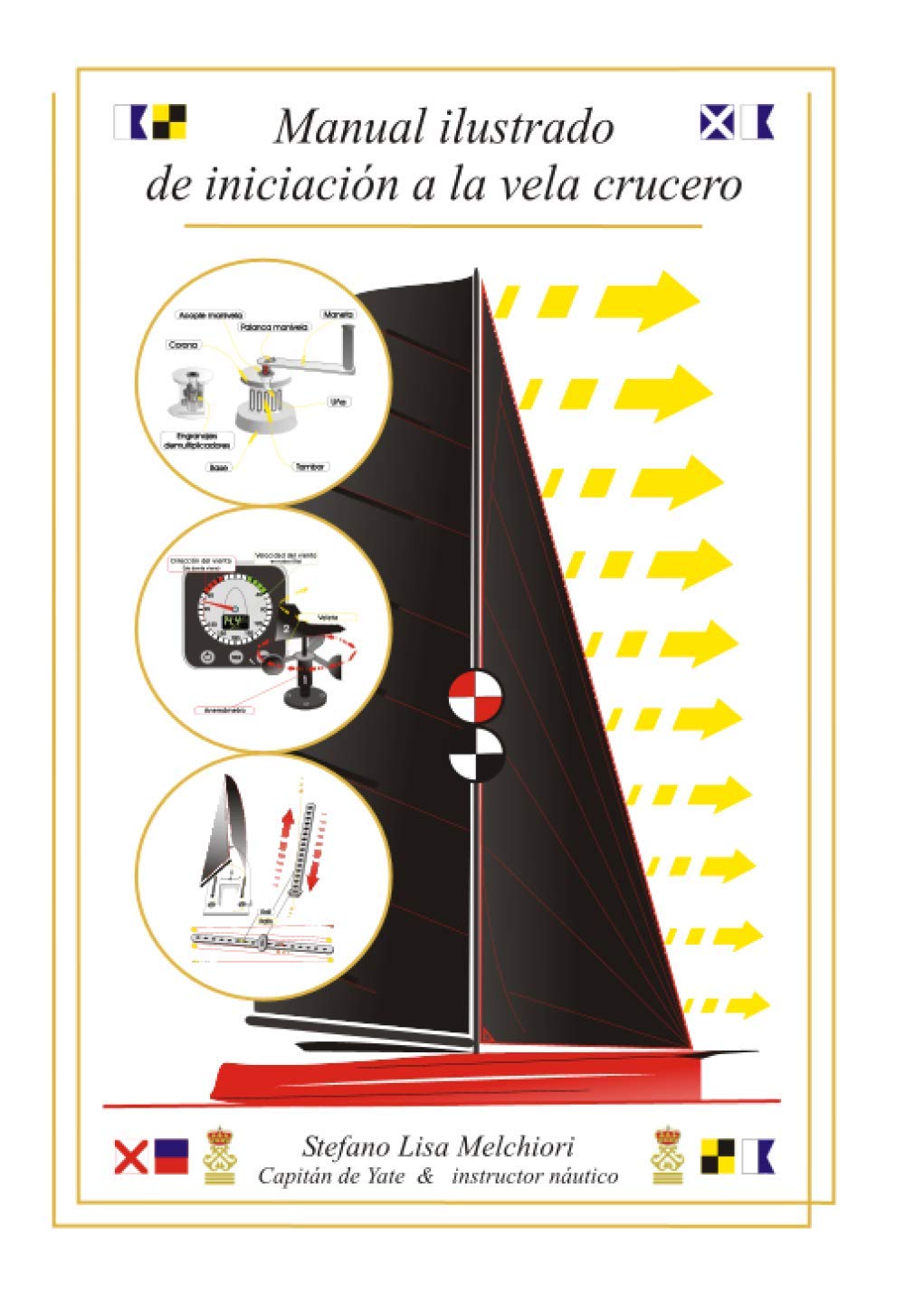 Libro: MANUAL ILUSTRADO DE INICIACIÓN A LA VELA CRUCERO