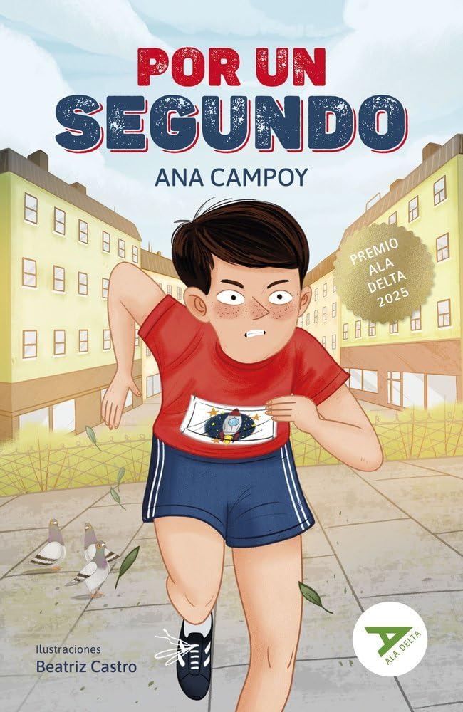 Libro: Por un segundo: 128 (Ala Delta - Serie Verde)