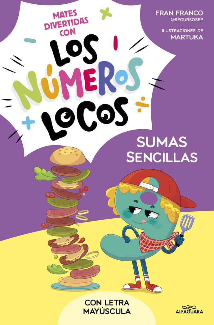 Libro: Los Números Locos 3 - Sumas sencillas (con letra mayúscula) (Conteo y matemáticas)